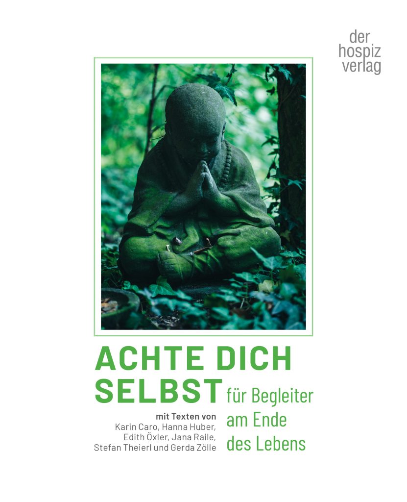 Achte dich selbst der hospiz verlag