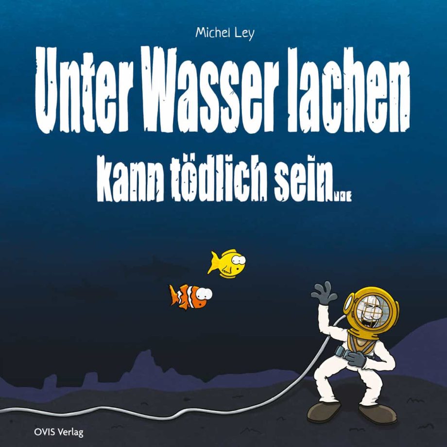 Unter Wasser lachen kann tödlich sein