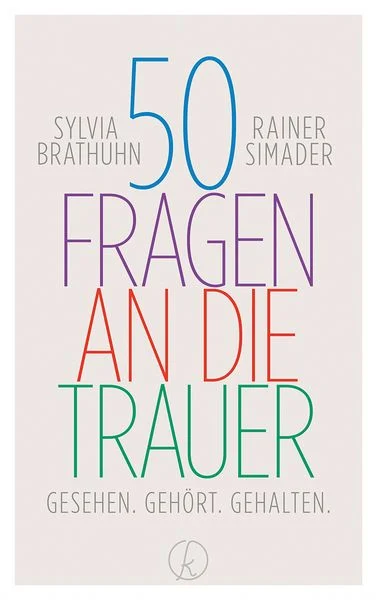 50 Fragen an die Trauer